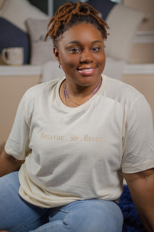 Breathe.Sip.Reset Tee