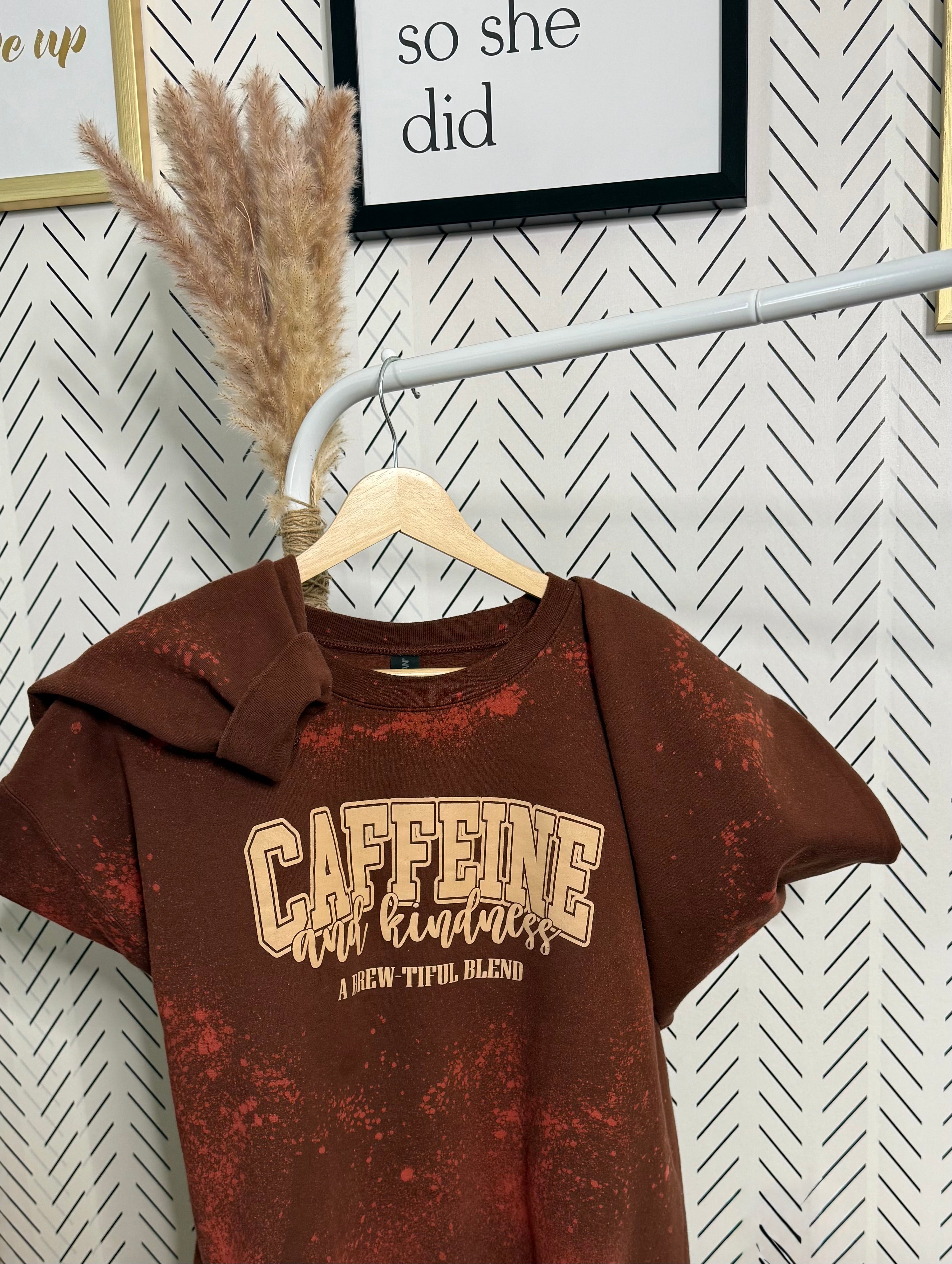 Caffeine and Kindness Sweatshirt