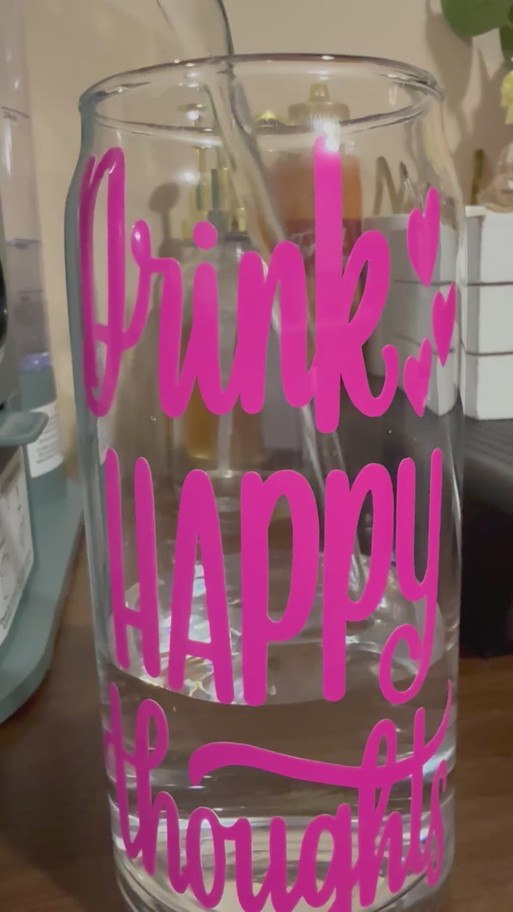 Drink Happy Thoughts – Color Changing